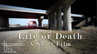 Life or Death | A Short Thriller Film