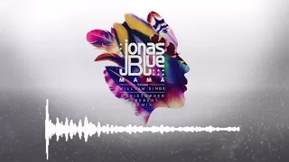 Jonas Blue & William Singe - Mama (Christopher & Purebeat Remix)
