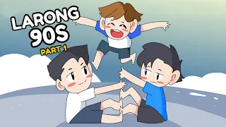 LARONG 90s || Pinoy Animation