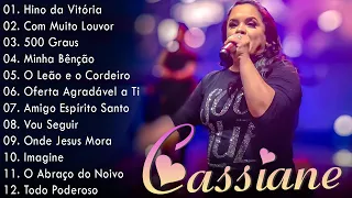 Cassiane [ Hino da Vitória ]Tem Um Repertório De Canções Gospel Em Grandes Orações,Canções Favoritas