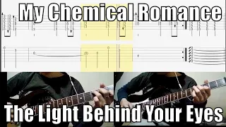 My Chemical Romance The Light Behind Your Eyes Guitar Cover TAB