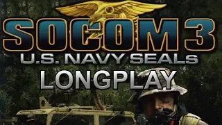 PS2 Longplay [014] - SOCOM 3: U.S. Navy SEALs - All objectives Walkthrough | No commentary