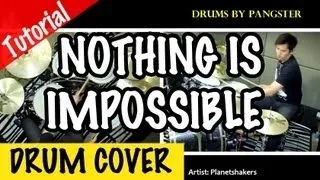 Nothing Is Impossible - Planetshakers (James' Drum Cover/Tutorial)