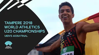 Men's 400m Final - World Athletics U20 Championships Tampere 2018