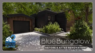 House Flipper 2 - Blue Bungalow (Before / After Renovation)