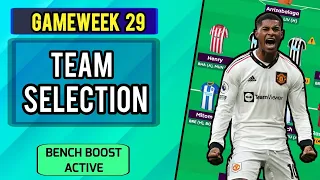 FPL DOUBLE GW29 TEAM SELECTION | BENCH BOOST ACTIVE | Fantasy Premier League Tips Gameweek 29 DGW29