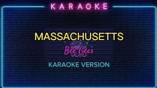 MASSACHUSETTS by Bee Gees (Karaoke Version)