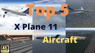 Top 5 FREE Aircraft | X Plane 11