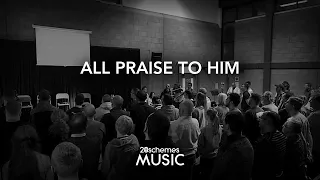 All Praise To Him (Live At The Weekender)