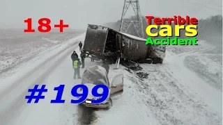 (18+) Аварии и ДТП #199 / Car Crash #199