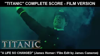 [TITANIC] - "A life so changed" (Complete Score / Film Version)