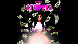 Henrii - Stripper (Bouyon 2022)