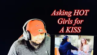 Asking HOT Girls if They Wanna KISS!! (MUST WATCH) | REACTION