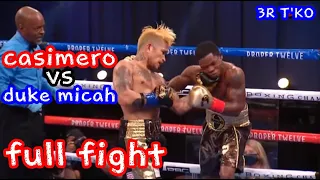 john riel casimero vs duke micah 3R T"KO full fight