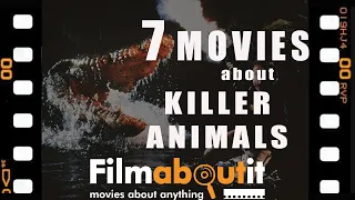 7 Killer Animal Movies