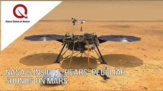 NASA's InSight 'Hears' Peculiar Sounds on Mars