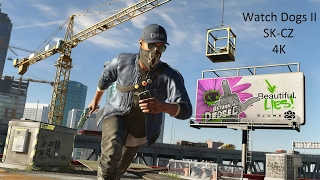 Watch Dogs 2 4K 30fps gameplay2 (video2.5K) SK-CZ i7 gtx 1070 g1 16gb