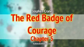 The Red Badge of Courage Audiobook Chapter 5 with subtitles