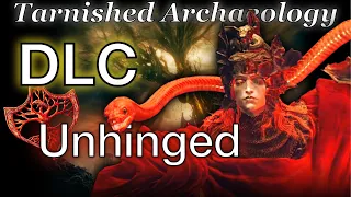 Messmer, Shadow Tree, Crucible Lion, and Other DLC First Impressions | Tarnished Archaeology Ep. 24