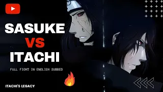 sasuke vs itachi uchiha full fight english sub hd