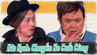 Hành trình hài hước trong hài kịch CHUYẾN XE CUỐI CÙNG với Hoài Linh, Chí Tài, Việt Hương - Hài PBN
