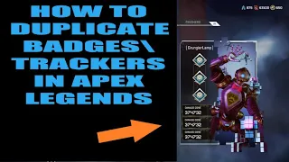 How to duplicate trackers in apex legends in season 6