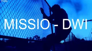 Missio-DWI (Lyrics)