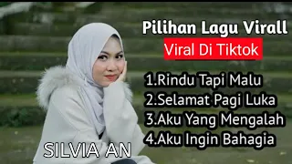 RINDU TAPI MALU Silvia An Kumpulan lagu Viral