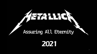 Metallica - Assuring All Eternity (DEMO 2021)