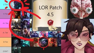 LOR Patch 4.5 Rundown and Meta Prediction