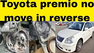 Toyota Premio Corolla Automatic Transmission Not Move in Reverse & Shifting issue @autogeartech9436