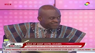 #TheKeyPoints: SSNIT justifies sale of shares in 4 hotels to bryan Acheampong