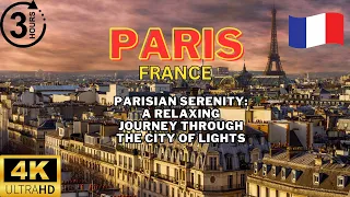 Parisian Serenity: A Relaxing Journey Through the City of Lights | PARIS | 4k UHD | Wisdom Sounds