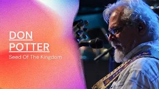 Don Potter | Seed Of The Kingdom