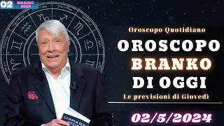 Oroscopo di Branko del 02 Maggio 2024: Cosa ti riserva il destino oggi?