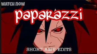 Short [AMV] Paparazzi