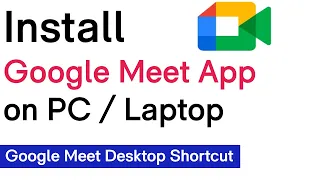 How To Download Google Meet On PC | How To Download Google Meet On Laptop | #downloadgooglemeet