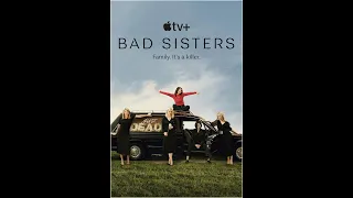 Заговор сестёр Гарви / Bad Sisters (русский трейлер)