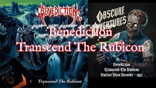 Benediction - Transcend The Rubicon (Full Album High Quality)