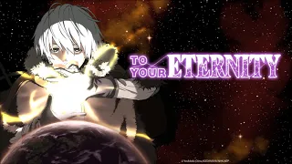 Anime - To Your Eternity - First Step