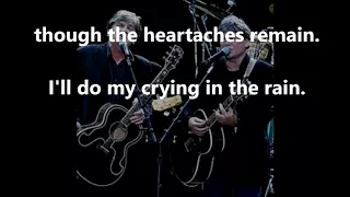 Crying in the Rain  THE EVERLY BROTHERS (with lyrics)