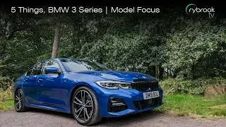 5 Things, BMW 3 Series | Model Focus