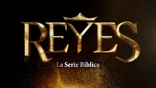 Gran Estreno SERIE BÍBLICA REYES