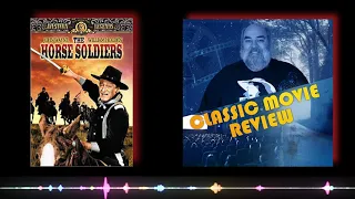 The Horse Soldiers (1959) Revised Podcast - Audio Only 311