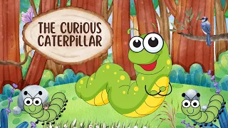 The Curious Caterpillar | Bedtime Stories for Kids | English