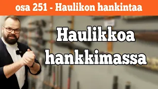 Osa 251 - Uuden haulikon hankintaa - 2022/2023