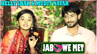 "Jab We Met" #Seg06 With Helly Shah & Mudit Nayar  | Telly Reporter Exclusive