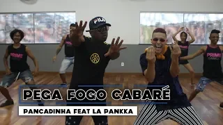 Pega fogo Cabaré - Pancadinha feat La Pankka | Coreografia | Prime Dance