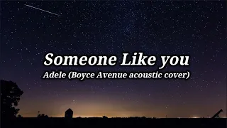 Someone Like you - Adele (Boyce Avenue acoustic cover) LYRICS