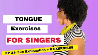 TONGUE Exercises for Singers [2021 Video]